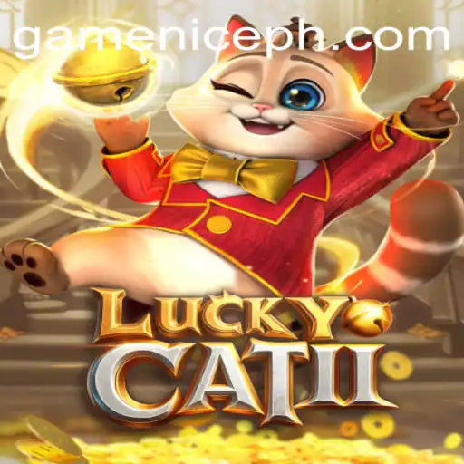 Discover LuckyCatII: An Exciting Adventure with NICEPH